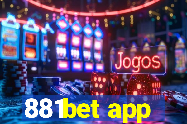 881bet app